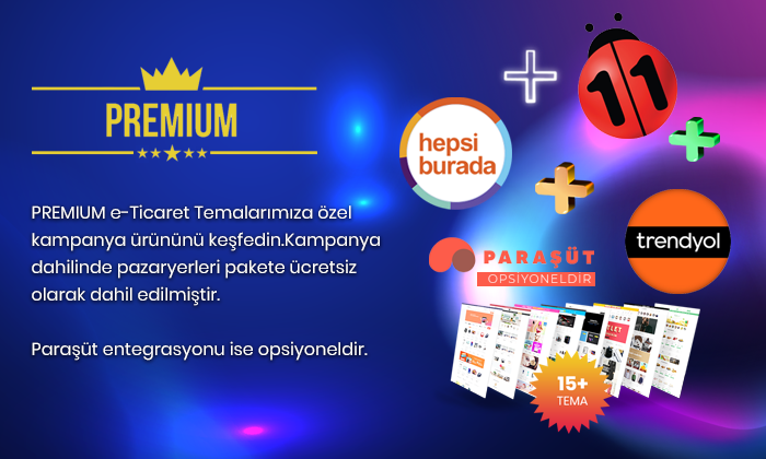 
 Premium E-ticaret Kampanya Ürünü 
