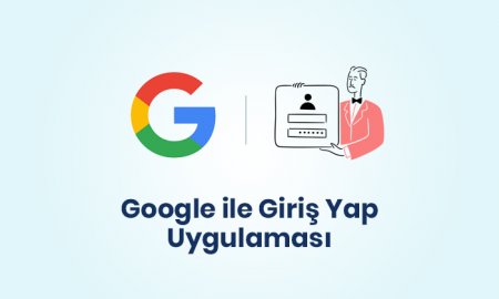 Google İle Giriş Yap Uygulaması