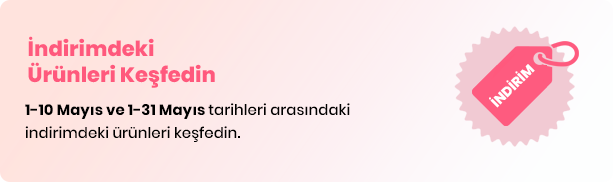 1-10 ve 1-31 mayıs arası indirimleri