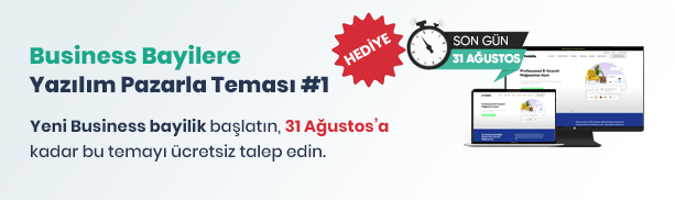 Business Bayilik Hediye Avantajı: <br>Yazılım Pazarla Teması #1